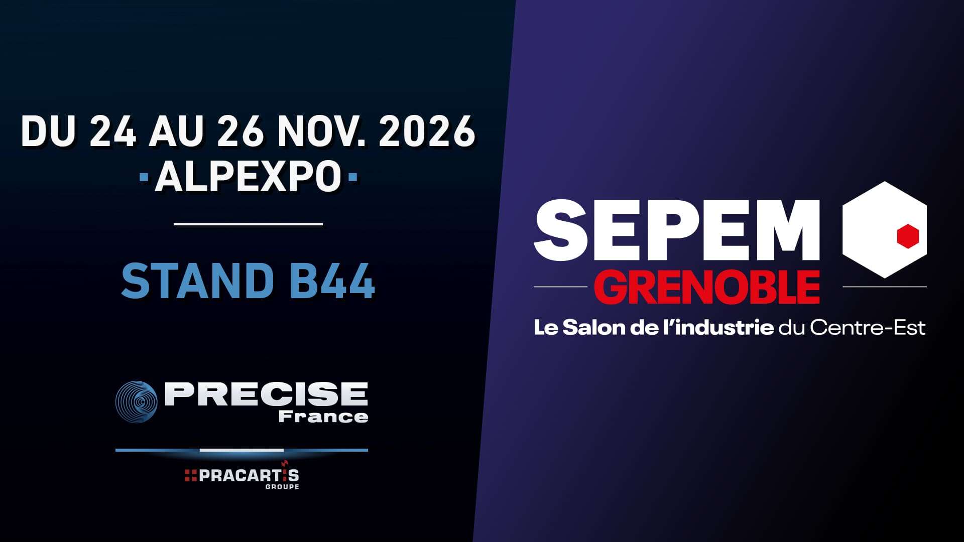 PRECISE FRANCE - SEPEM Grenoble 2026 - Stand B44